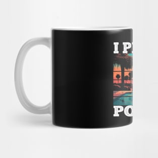 I Pee In Pools Mug